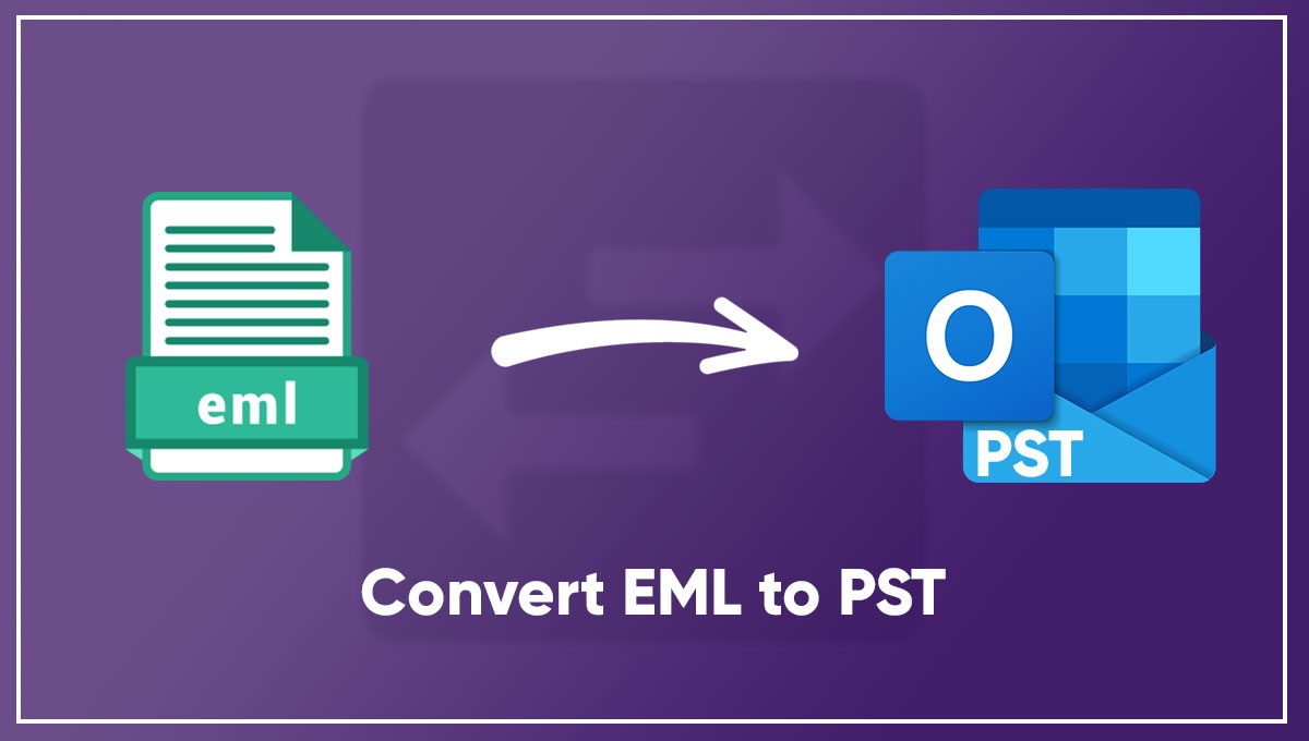 EML to PST Conversion